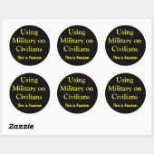 Using Military on Civilians Ronde Sticker (Vel)