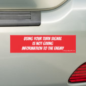 using your turn signal... bumpersticker (Op auto)