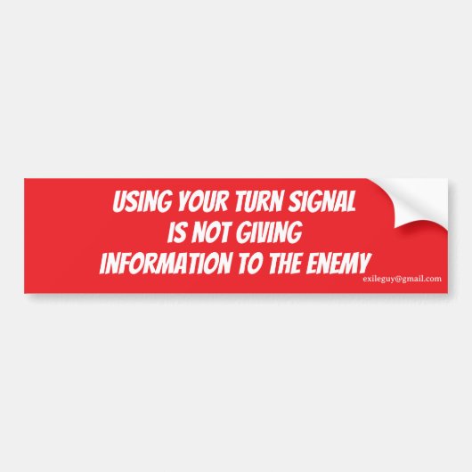 using your turn signal... bumpersticker (Voorkant)