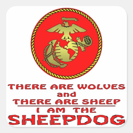 USMC er zijn wolven en er zijn schapen Vierkante Sticker (Voorkant)