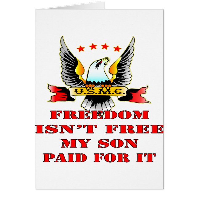 USMC Freedom Isn't Free My Son Paid For It (Voorkant)