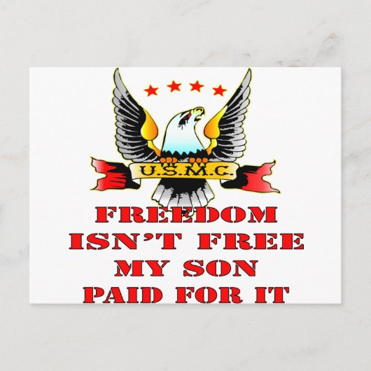 USMC Freedom Isn't Free My Son Paid For It Briefkaart (Voorkant)