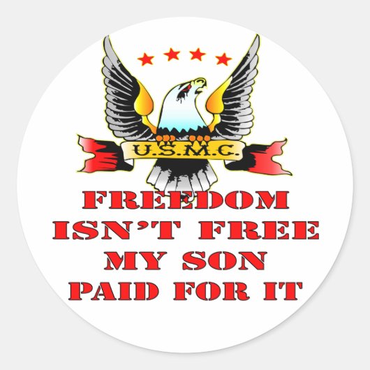 USMC Freedom Isn't Free My Son Paid For It Ronde Sticker (Voorkant)