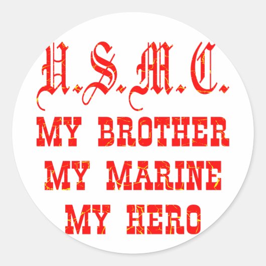 USMC My Brother My Marine My Hero Ronde Sticker (Voorkant)