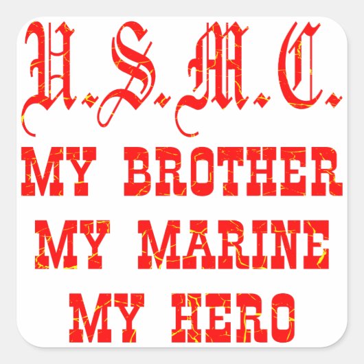 USMC My Brother My Marine My Hero Vierkante Sticker (Voorkant)