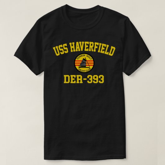 USS Haverfield DE393 Tonkin Gulf Yacht Club T-shirt (Design voorkant)
