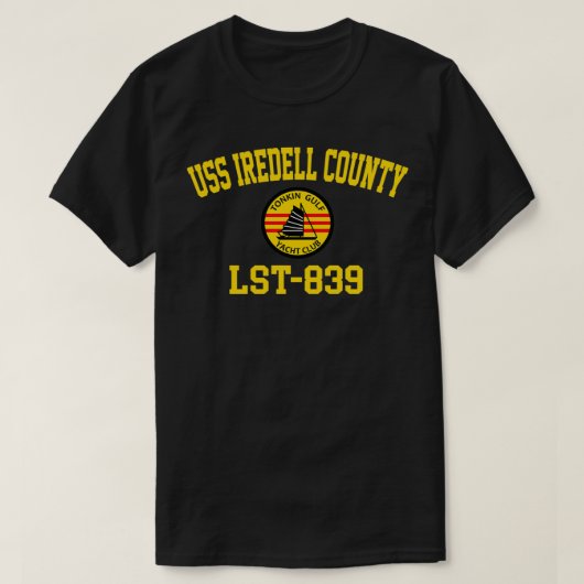 USS Iredell County LST839 Tonkin Gulf Yacht Club P T-shirt (Design voorkant)