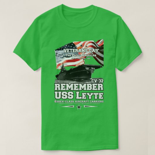 USS Leyte CV32 Essexclass vliegtuig drager veteraa T-shirt (Design voorkant)
