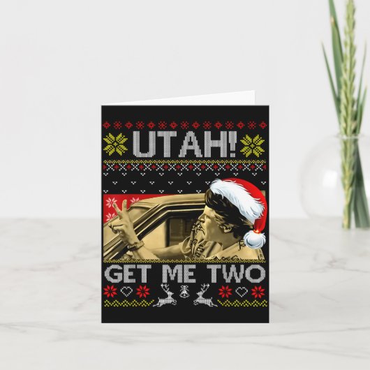 Utah Get Me Two Funny Quote Ugly Xmas Sweater Chri Kaart (Voorkant)