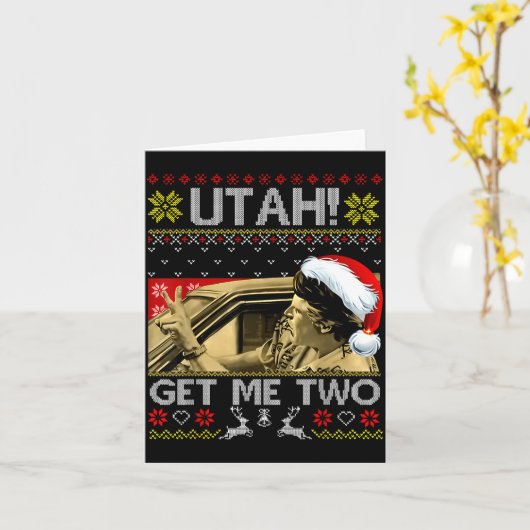 Utah Get Me Two Funny Quote Ugly Xmas Sweater Chri Kaart (Gele Bloem)