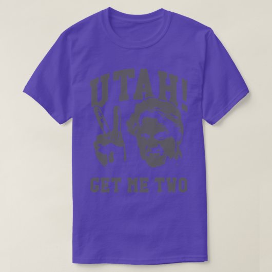Utah haal me twee t-shirt (Design voorkant)
