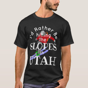 Utah is liever het raken van de pistes grappig ski t-shirt