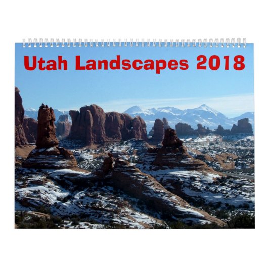 Utah Landscapes 2018 Kalender (Hoes)