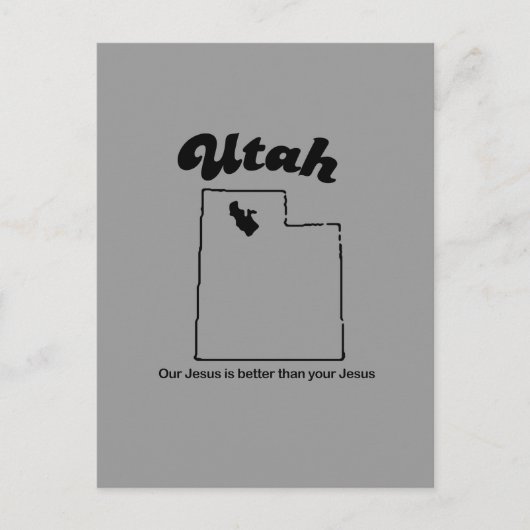 Utah Motto - Onze Jezus is beter Briefkaart (Voorkant)