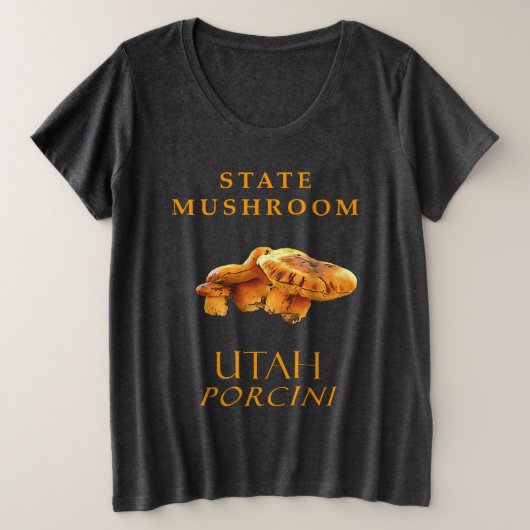 Utah Territory Mushroom De Porcini Grote Maat T-shirt (Design voorkant)