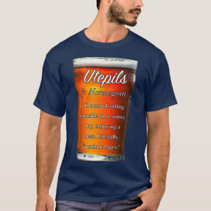 Utepils onvertaalbaar woordbier op een zonnige dag t-shirt