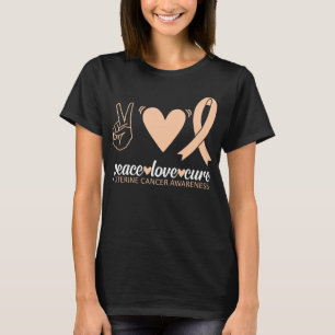 Uterine Cancer Awareness Peace Love Cure Sarcoma T-shirt