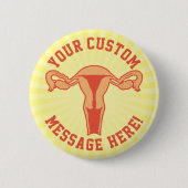 Uterus Graphic + aangepaste tekst Button (Voorkant)