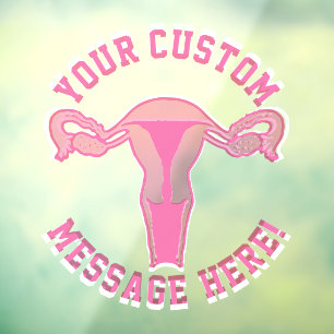 Uterus Graphic + aangepaste tekst Button Raamsticker