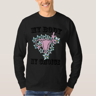 Uterus Middle Fingers Feminist protesteer Mijn lic T-shirt