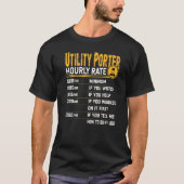 Utility Porter Hourly Rate T-shirt (Voorkant)