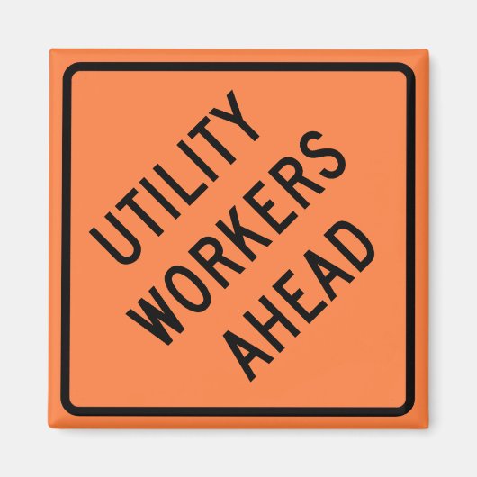 Utility Workers Ahead Construction Highway Sign Magneet (Voorkant)