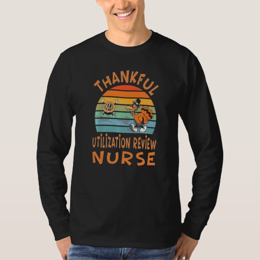 Utilization Review Nurse Job  Thanksgiving T-shirt (Voorkant)