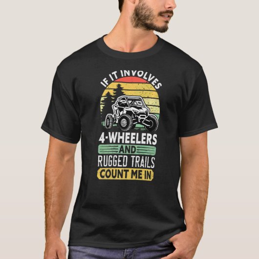Utv Atv Dirt 4 Wheeler Off Road Racing Mudding Vin T-shirt (Voorkant)