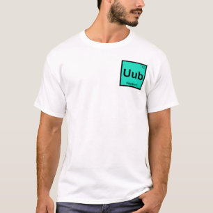 Uub - Ununbium Scheikunde Periodiek Systeem Elemen T-shirt