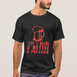 uur alcohol Humor biere T-shirt