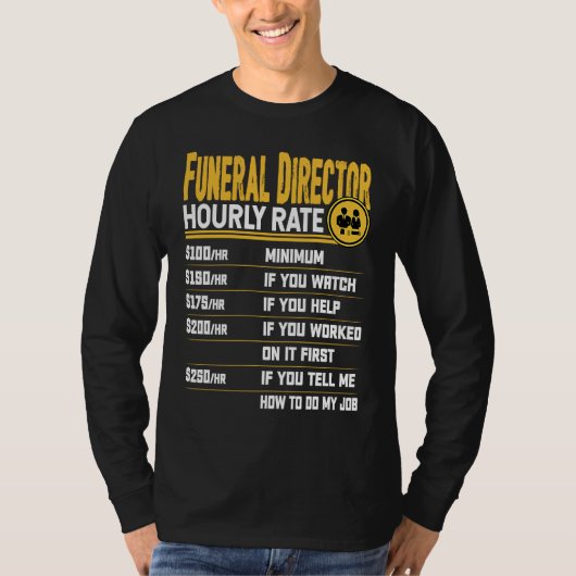 Uurloon Begrafenisondernemer  Begrafenis Manager D T-shirt (Voorkant)