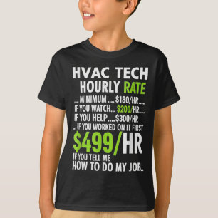 Uurloon HVAC-technicus Grappig werk voor mannen en T-shirt