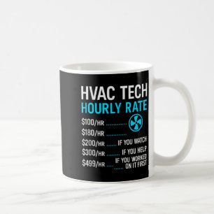 Uurloon van Hvac-technicus Grappig werk voor manne Koffiemok
