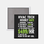 Uurloon van Hvac-technicus Grappig werk voor manne Magneet (Voorkant / Achterkant)
