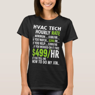 Uurloon Verwarmingstechnicus Grappig Werk Voor Man T-shirt