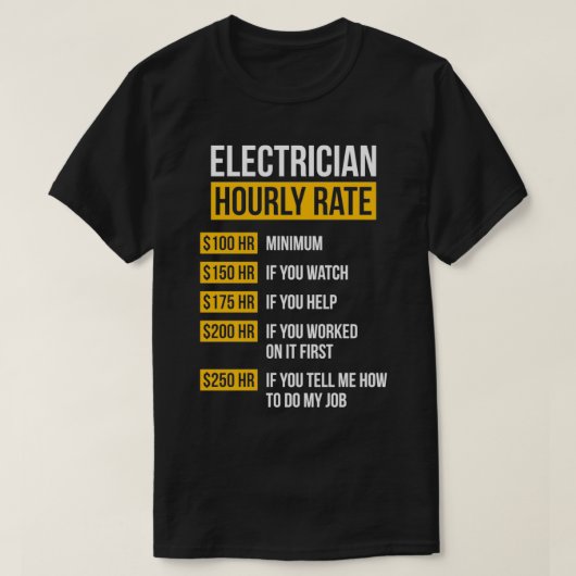Uurtarief van de elektricien Funny Electricia Gift T-shirt (Design voorkant)