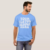 Uw aangepaste ontwerp hier t-shirt (Voorkant volledig)