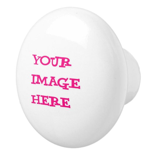 Uw Afbeelding hier Keramische Knop (Rechts)