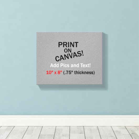 Uw afbeelding op Canvas - 10 x 8 inch (75 inch dik (Insitu (Houten vloer))