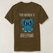 Uw argument is irrelevant als slokdarm t-shirt (Design voorkant)