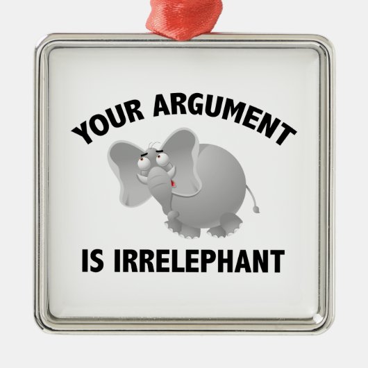 Uw argument is irrelevant metalen ornament (Voorkant)