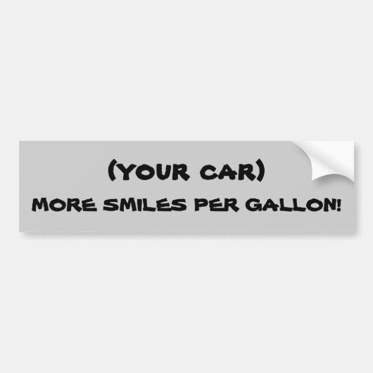 ( UW AUTO) Meer glimlach per Gallon Bumpersticker (Voorkant)