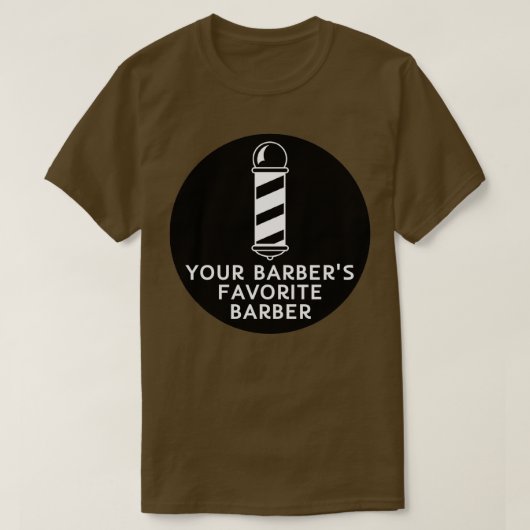 Uw Barber Favoriete Barber Funny Barber Quote T-shirt (Design voorkant)