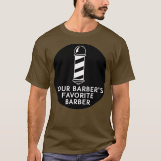 Uw Barber Favoriete Barber Funny Barber Quote T-shirt