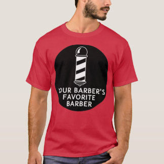 Uw Barber Favoriete Barber Funny Barber Quote T-shirt
