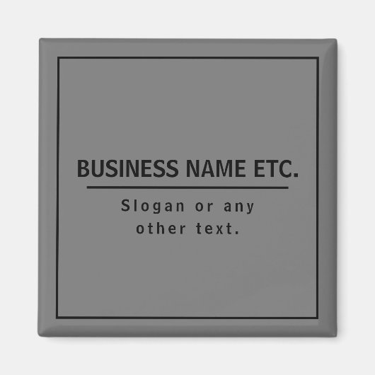 Uw bedrijfsnaam of merk enz. Donkergrijs & Zwart Magneet (Voorkant)