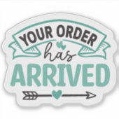 Uw bestelling is aangekomen - Kleine zakelijke ver Sticker (Voorkant)
