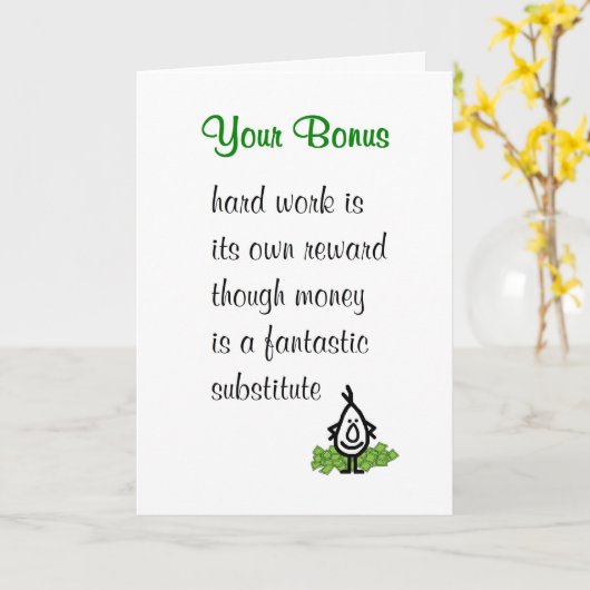 Uw bonus - een grappig gedicht om een bonus te beg kaart (Gele Bloem)