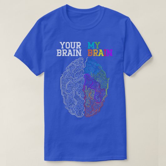 Uw brein in mijn brein zet de neurodiversiteit ADH T-shirt (Design voorkant)