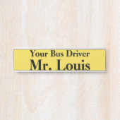 Uw Bus Driver Name Bord Deurbordje (Voorkant)